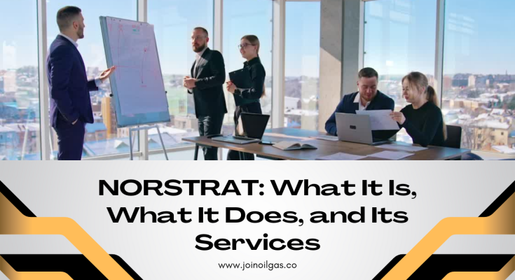 NORSTRAT What It Is, What It Does, and Its Services