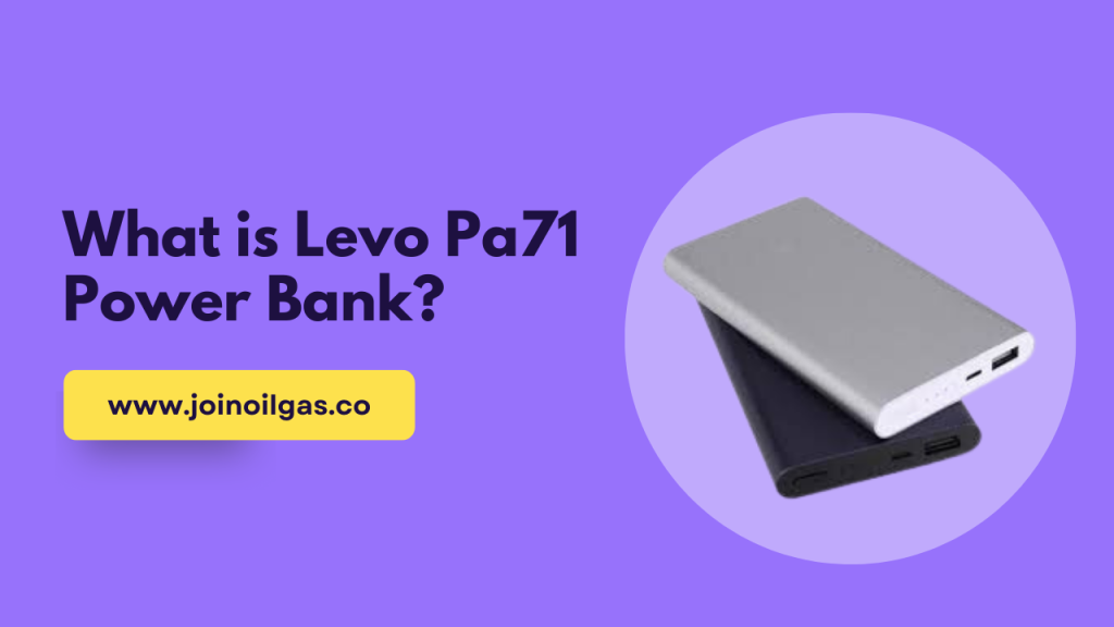 What is Levo Pa71 Power Bank?